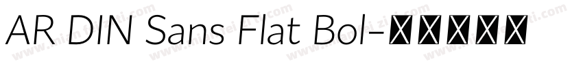 AR DIN Sans Flat Bol字体转换